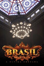 Brasil - A Última Cruzada