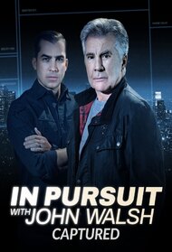 In Pursuit with John Walsh: Captured