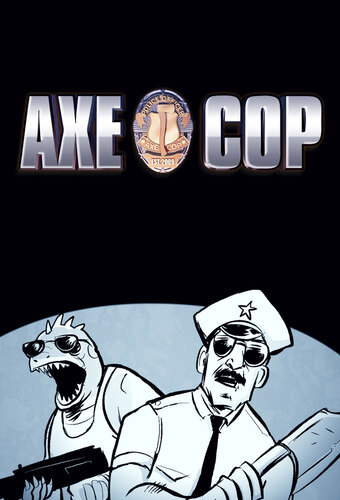 Axe Cop: The Web Series