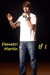 Demetri Martin: If I