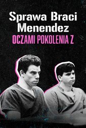 Menendez Brothers: Misjudged?