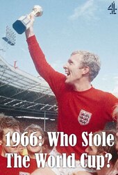 1966: Who Stole The World Cup?