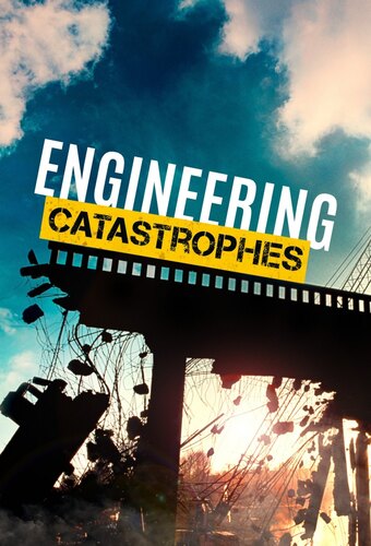 Engineering Catastrophes