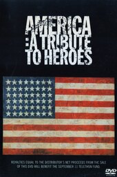 America: A Tribute to Heroes