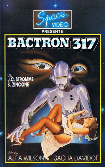 Bactron 317 ou L'espionne qui venait du show