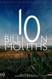 10 Billion Mouths