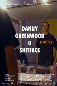 Danny Greenwood U Shitface