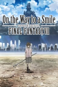 Final Fantasy VII: On the Way to a Smile - Episode Denzel