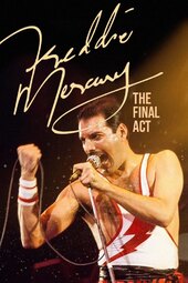 Freddie Mercury: The Final Act