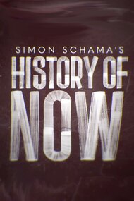 Simon Schama's History of Now