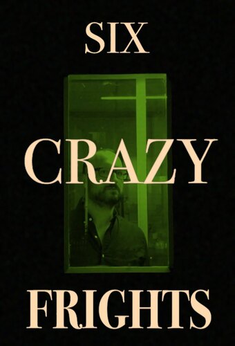 Six Crazy Frights