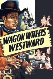 Wagon Wheels Westward