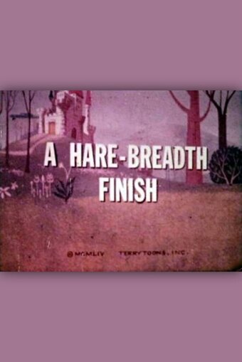A Hare-Breadth Finish