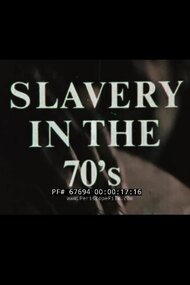 Slavery In The 70's