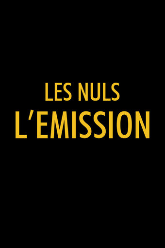 Les Nuls, The Show