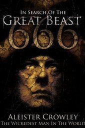 In Search of the Great Beast 666: Aleister Crowley