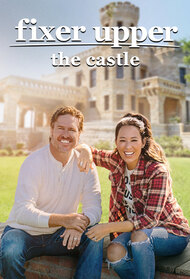 Fixer Upper: The Castle