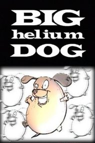 Big Helium Dog