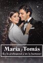 María y Tomás: En lo profesional y en lo humano