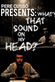 What's that sound on my head?