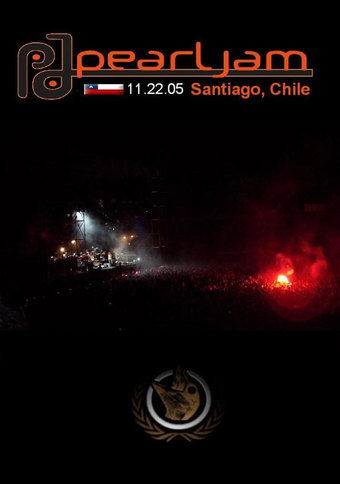 Pearl Jam: Santiago 2005 - Night 2