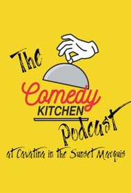 The Comedy Kitchen Podcast