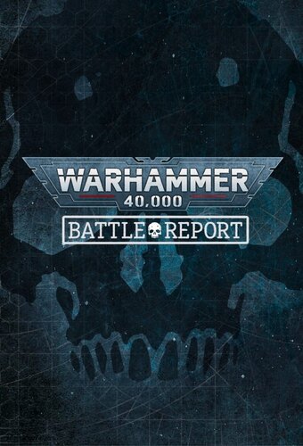 Warhammer 40,000: Battle Report