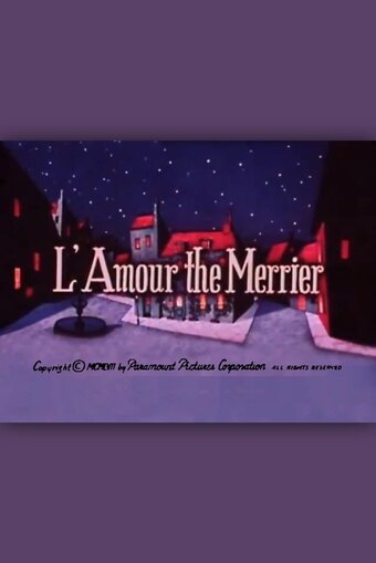 L'Amour the Merrier