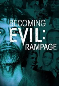 Becoming Evil: Rampage