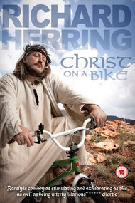 Richard Herring: Christ On A Bike
