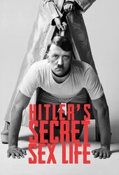 Hitler's Secret Sex Life