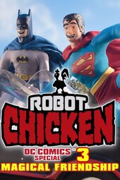 Robot Chicken DC Comics Special III: Magical Friendship