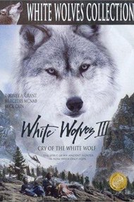 White Wolves III - Cry of the White Wolf