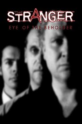 The Stranger: Eye of the Beholder