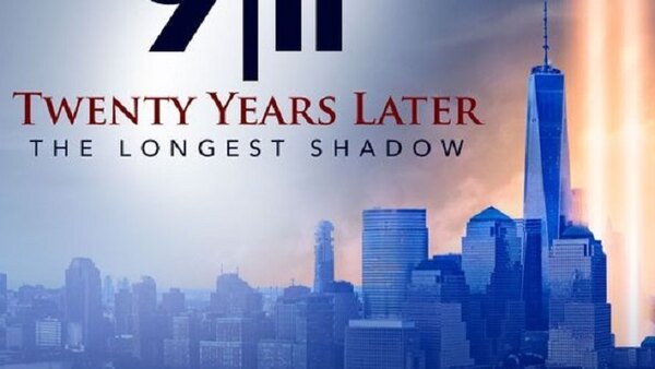 9/11 Twenty Years Later: The Longest Shadow - S01E01 - Justice Denied