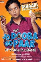 Jo Dooba So Paar: It's Love in Bihar!