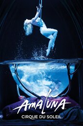 Cirque du Soleil: Amaluna