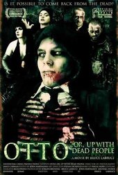Otto; or, Up with Dead People