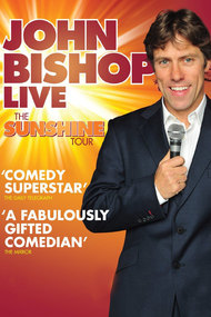 John Bishop Live: The Sunshine Tour