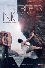 The Nicole brothers, born to climb