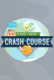 Crash Course Climate and Energy
