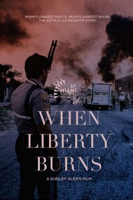 When Liberty Burns