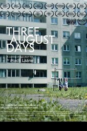 Three August Days