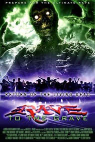 Return of the Living Dead: Rave to the Grave