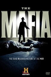 Mafia: The History of the Mob in America