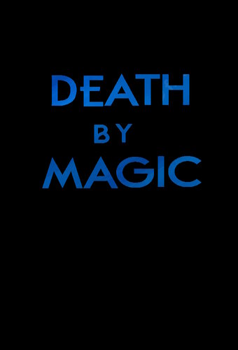 Death by Magic