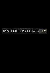 MythBusters Jr.