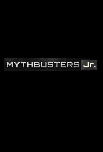 MythBusters Jr.