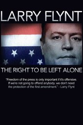 Larry Flynt: The Right to Be Left Alone