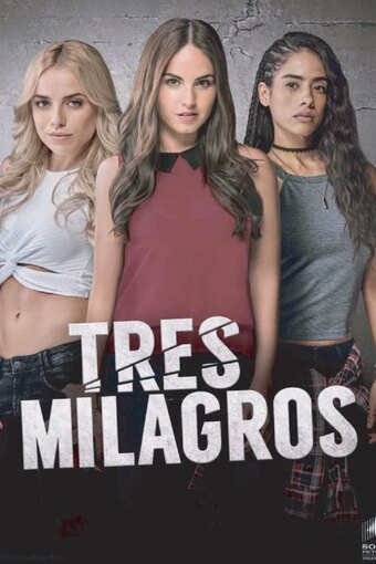 Three Miracles